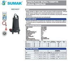 SUMAK SBRT 40/2-P Trifaze Parçalayıcı Bıçaklı Dalgıç Pompa